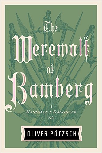 The Werewolf of Bamberg (A Hangman's Daughter Tale) Review